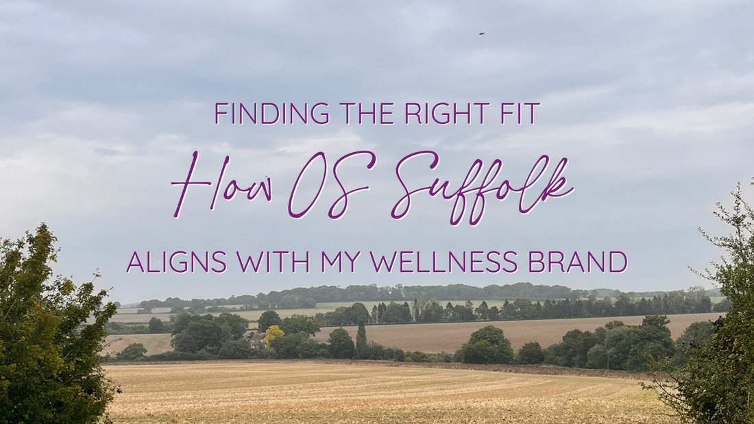 Finding the right fit: How OS Suffolk aligns with my wellness brand