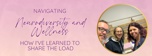 Navigating neurodiversity and wellness: How I've learnt to share the load